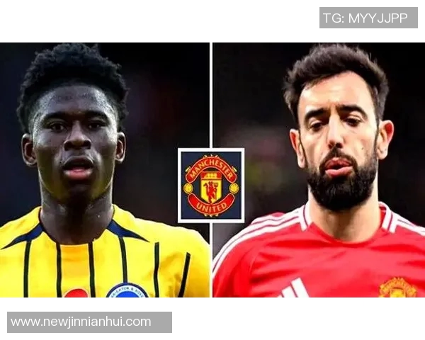 曼联计划2026年引进两名中场球员巴莱巴等成潜在目标 曼联计划2026年引进两名中场球员巴莱巴等成潜在目标